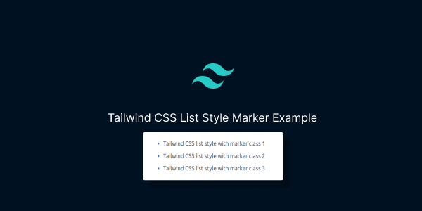 tailwind css list style marker example