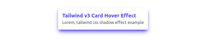 tailwind shadow color hover card effect