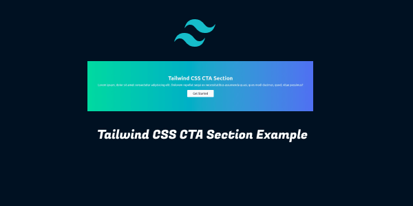 Tailwind CSS CTA Section Example