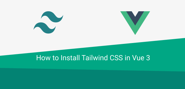 how to install tailwind css in vue 3