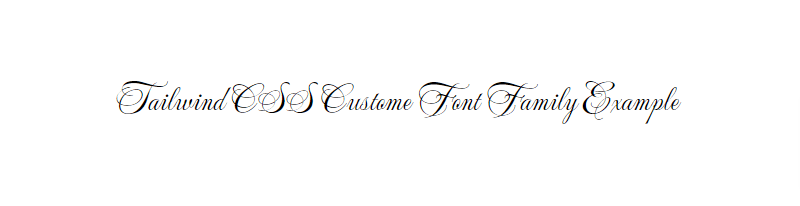 tailwind css add custom font family