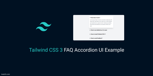 Tailwind CSS 3 FAQ Accordion UI Example