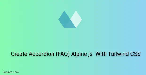create accordion (faq) alpine js  with tailwind css