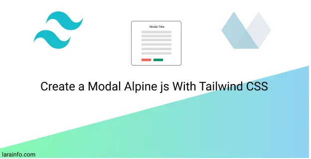 Create a Modal Alpine js With Tailwind CSS