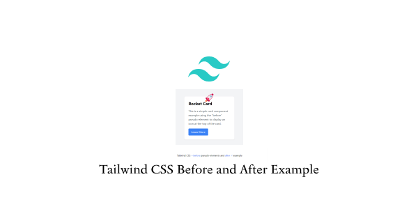 tailwind css before and after example