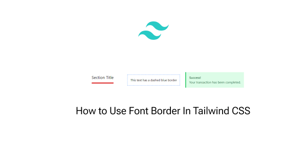 how to use font border in tailwind css