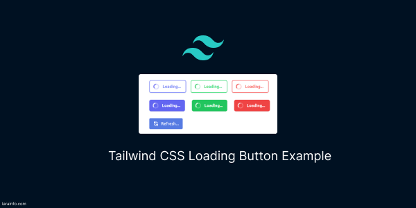 Tailwind CSS Loading Button Example
