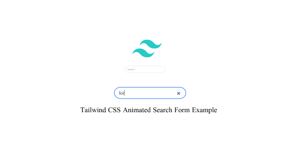 tailwind css animated search form example