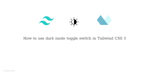 how to use dark mode toggle switch in tailwind css 3