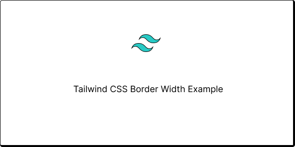 tailwind css border width example