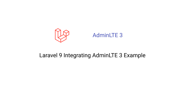 laravel 9 integrating adminlte 3 example