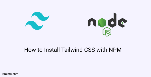 how to install tailwind css with npm