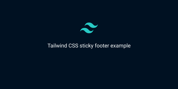 tailwind css sticky footer example
