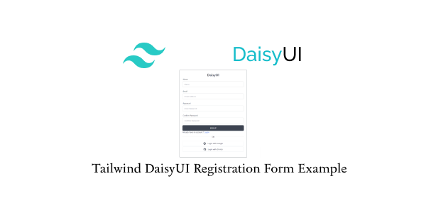 tailwind daisyui registration form example