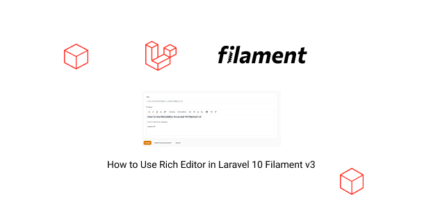 how to use rich editor in laravel 10 filament v3