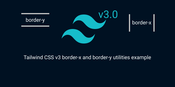 Tailwind CSS v3 border-x and border-y utilities example
