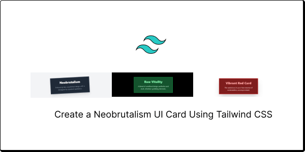 create a neobrutalism ui card using tailwind css