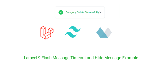 laravel 9 flash message timeout and hide message example