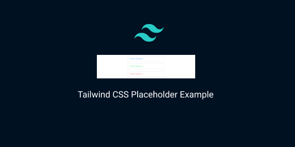 tailwind css placeholder example