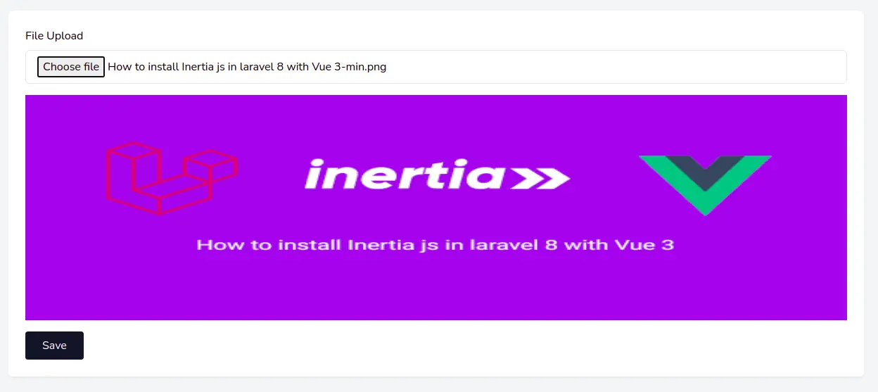 Laravel 8 Image File Upload With Inertia Js  Vue 3 Example v3