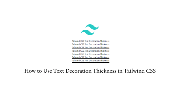 how to use text decoration thickness in tailwind css
