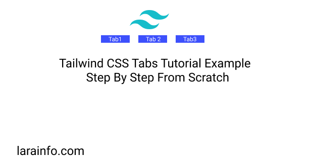 tailwind css tabs tutorial example step by step from scratch