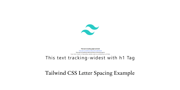 tailwind css letter spacing example