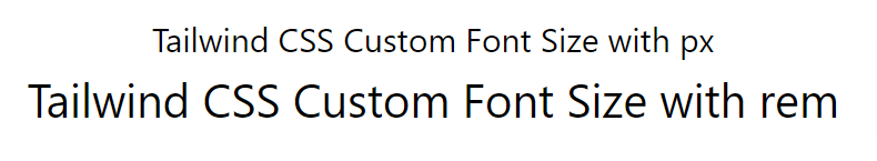 tailwind css custom font size