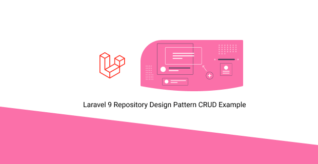laravel 9 repository design pattern crud example
