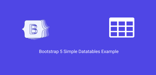 Bootstrap 5 Simple Datatables Example