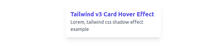 tailwind css simple card hover effect