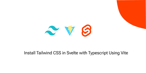 install tailwind css in svelte with typescript using vite