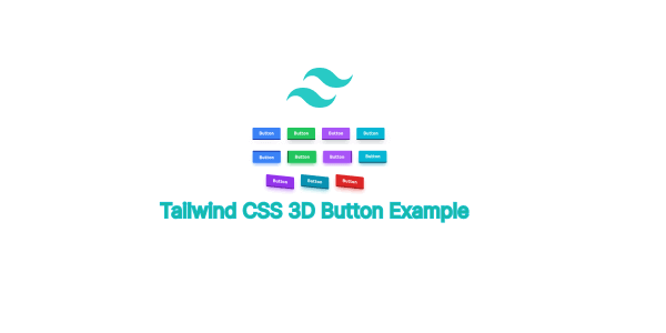 tailwind css 3d button example