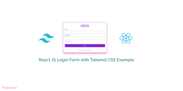 React JS Login Form with Tailwind CSS Example