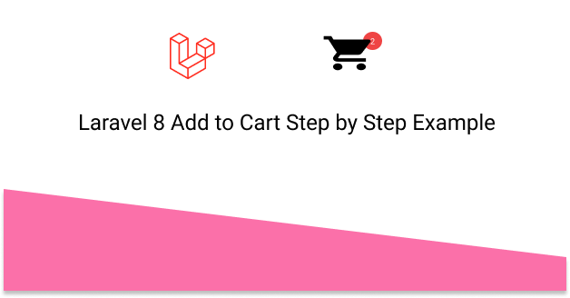 laravel 8 add to cart step by step example