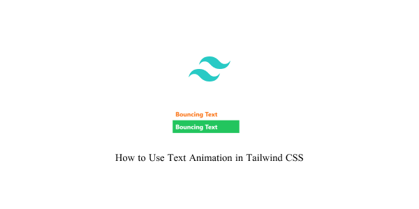 how to use text animation in tailwind css