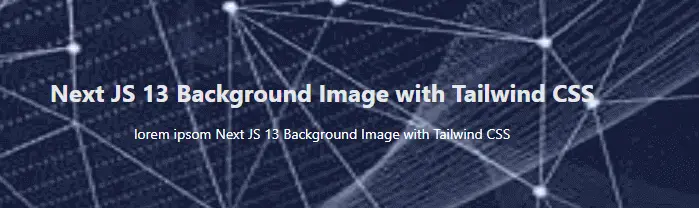 background image in nextjs with tailwind css