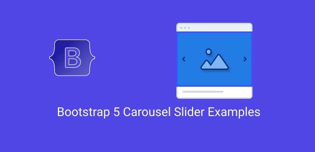 Bootstrap 5 Carousel Slider Examples