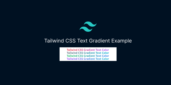 Tailwind CSS Text Gradient Example