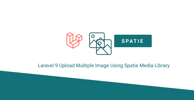 laravel 9 upload multiple image using spatie media library
