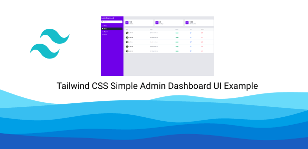 tailwind css simple admin dashboard ui example