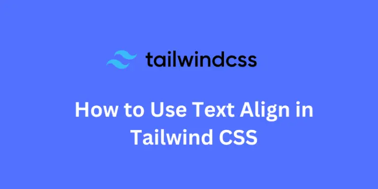 Text Align in Tailwind CSS