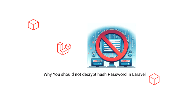 decrypt hash Password in Laravel