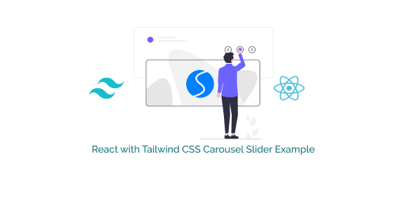 React with Tailwind CSS Carousel Slider Example