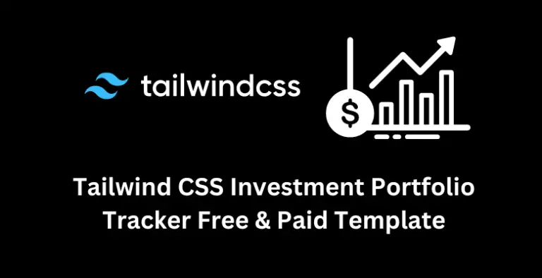 Tailwind CSS Investment Portfolio Tracker Free & Paid Template