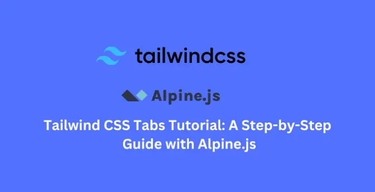 Creating Tabs with Tailwind CSS